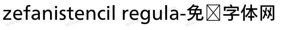 zefanistencil regula字体转换